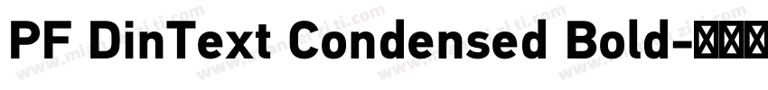 PF DinText Condensed Bold字体转换